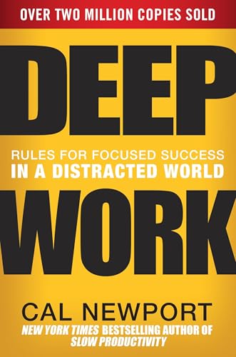 Deep Work — Cal Newport